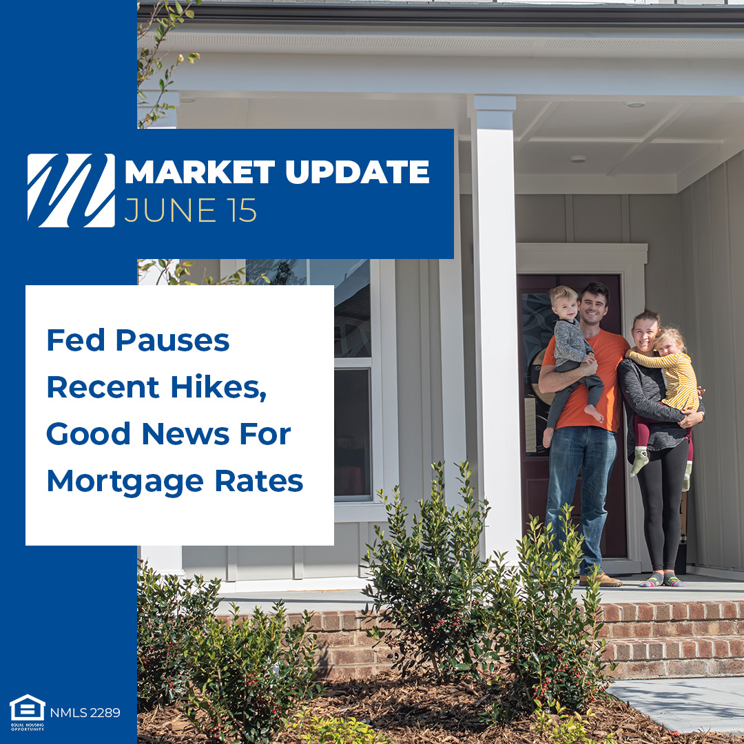 Fed Pauses Recent Hikes, Good News For Mortgage Rates