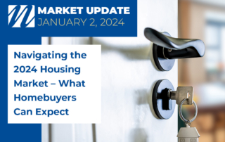 Navigating the 2024 Housing Market – What Homebuyers Can Expect